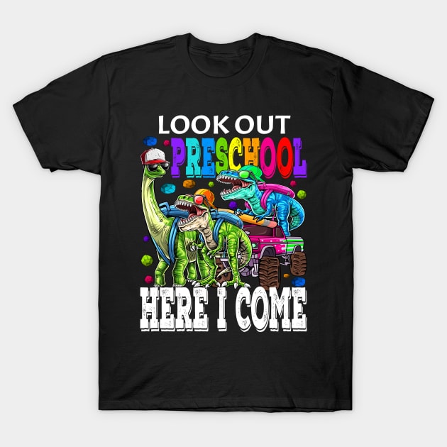 Look Out Preschool Here I Come Monster Truck Dinosaur Back To School T-Shirt by eyelashget